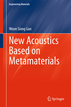 Buchcover New Acoustics Based on Metamaterials | Woon Siong Gan | EAN 9789811063756 | ISBN 981-10-6375-3 | ISBN 978-981-10-6375-6