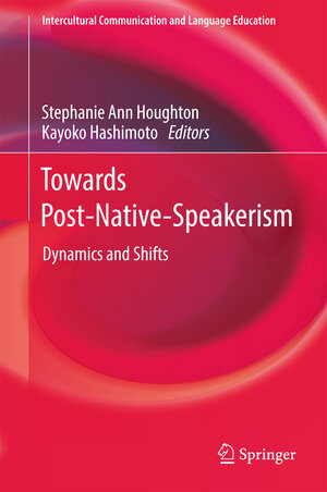 Buchcover Towards Post-Native-Speakerism | EAN 9789811071621 | ISBN 981-10-7162-4 | ISBN 978-981-10-7162-1