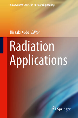 Buchcover Radiation Applications | EAN 9789811073502 | ISBN 981-10-7350-3 | ISBN 978-981-10-7350-2