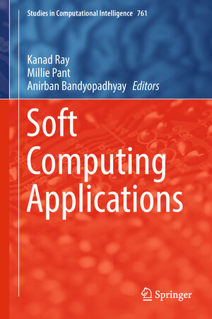 Buchcover Soft Computing Applications  | EAN 9789811080494 | ISBN 981-10-8049-6 | ISBN 978-981-10-8049-4