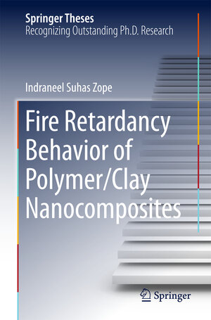 Buchcover Fire Retardancy Behavior of Polymer/Clay Nanocomposites | Indraneel Suhas Zope | EAN 9789811083266 | ISBN 981-10-8326-6 | ISBN 978-981-10-8326-6
