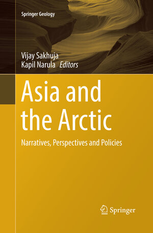 Buchcover Asia and the Arctic | EAN 9789811095160 | ISBN 981-10-9516-7 | ISBN 978-981-10-9516-0