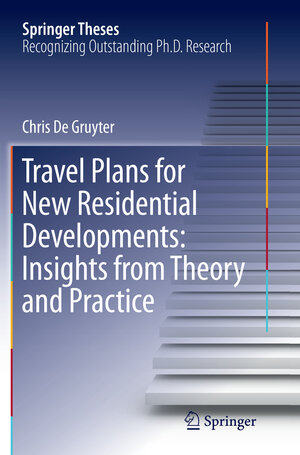 Buchcover Travel Plans for New Residential Developments: Insights from Theory and Practice | Chris De Gruyter | EAN 9789811095269 | ISBN 981-10-9526-4 | ISBN 978-981-10-9526-9