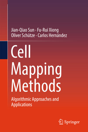 Buchcover Cell Mapping Methods | Jian-Qiao Sun | EAN 9789811304569 | ISBN 981-13-0456-4 | ISBN 978-981-13-0456-9