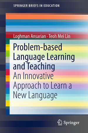 Buchcover Problem-based Language Learning and Teaching | Loghman Ansarian | EAN 9789811309403 | ISBN 981-13-0940-X | ISBN 978-981-13-0940-3