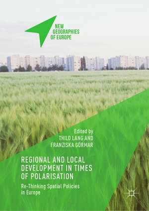Buchcover Regional and Local Development in Times of Polarisation | EAN 9789811311901 | ISBN 981-13-1190-0 | ISBN 978-981-13-1190-1