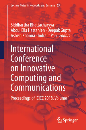 Buchcover International Conference on Innovative Computing and Communications | EAN 9789811323249 | ISBN 981-13-2324-0 | ISBN 978-981-13-2324-9