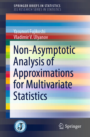 Buchcover Non-Asymptotic Analysis of Approximations for Multivariate Statistics | Yasunori Fujikoshi | EAN 9789811326158 | ISBN 981-13-2615-0 | ISBN 978-981-13-2615-8