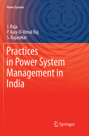 Buchcover Practices in Power System Management in India | J Raja | EAN 9789811338267 | ISBN 981-13-3826-4 | ISBN 978-981-13-3826-7