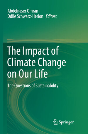 Buchcover The Impact of Climate Change on Our Life | EAN 9789811339936 | ISBN 981-13-3993-7 | ISBN 978-981-13-3993-6