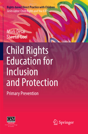 Buchcover Child Rights Education for Inclusion and Protection | Murli Desai | EAN 9789811344114 | ISBN 981-13-4411-6 | ISBN 978-981-13-4411-4