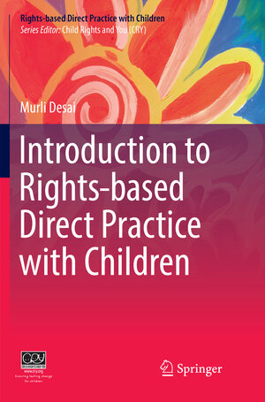 Buchcover Introduction to Rights-based Direct Practice with Children | Murli Desai | EAN 9789811352140 | ISBN 981-13-5214-3 | ISBN 978-981-13-5214-0