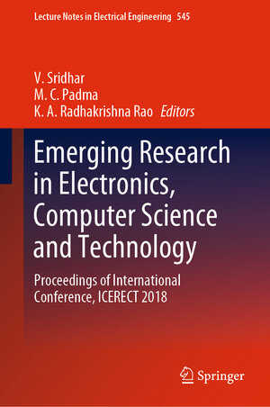 Buchcover Emerging Research in Electronics, Computer Science and Technology | EAN 9789811358012 | ISBN 981-13-5801-X | ISBN 978-981-13-5801-2
