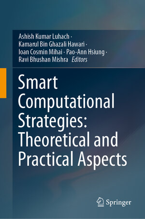Buchcover Smart Computational Strategies: Theoretical and Practical Aspects | EAN 9789811362941 | ISBN 981-13-6294-7 | ISBN 978-981-13-6294-1