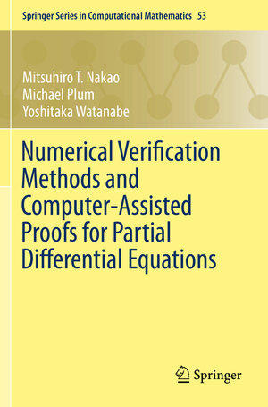 Buchcover Numerical Verification Methods and Computer-Assisted Proofs for Partial Differential Equations | Mitsuhiro T. Nakao | EAN 9789811376719 | ISBN 981-13-7671-9 | ISBN 978-981-13-7671-9