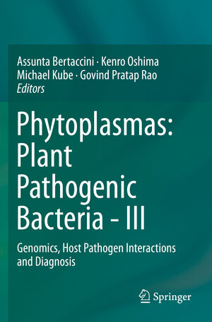 Buchcover Phytoplasmas: Plant Pathogenic Bacteria - III  | EAN 9789811396342 | ISBN 981-13-9634-5 | ISBN 978-981-13-9634-2
