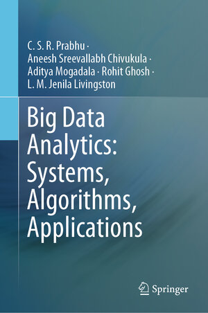 Buchcover Big Data Analytics: Systems, Algorithms, Applications | C.S.R. Prabhu | EAN 9789811500947 | ISBN 981-15-0094-0 | ISBN 978-981-15-0094-7