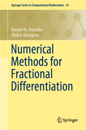 Buchcover Numerical Methods for Fractional Differentiation | Kolade M. Owolabi | EAN 9789811500978 | ISBN 981-15-0097-5 | ISBN 978-981-15-0097-8