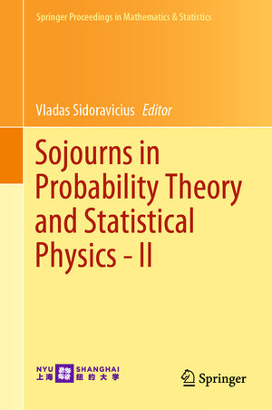 Buchcover Sojourns in Probability Theory and Statistical Physics - II | EAN 9789811502989 | ISBN 981-15-0298-6 | ISBN 978-981-15-0298-9