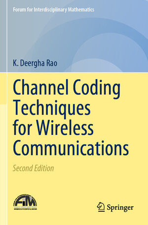 Buchcover Channel Coding Techniques for Wireless Communications | K. Deergha Rao | EAN 9789811505638 | ISBN 981-15-0563-2 | ISBN 978-981-15-0563-8