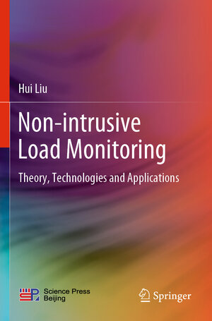 Buchcover Non-intrusive Load Monitoring | Hui Liu | EAN 9789811518621 | ISBN 981-15-1862-9 | ISBN 978-981-15-1862-1