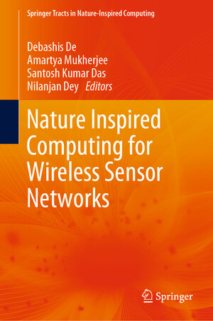 Buchcover Nature Inspired Computing for Wireless Sensor Networks | EAN 9789811521256 | ISBN 981-15-2125-5 | ISBN 978-981-15-2125-6