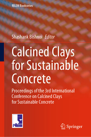 Buchcover Calcined Clays for Sustainable Concrete | EAN 9789811528057 | ISBN 981-15-2805-5 | ISBN 978-981-15-2805-7
