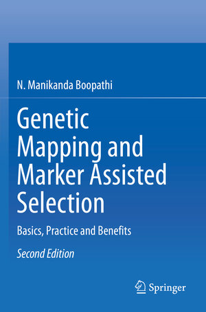 Buchcover Genetic Mapping and Marker Assisted Selection | N. Manikanda Boopathi | EAN 9789811529511 | ISBN 981-15-2951-5 | ISBN 978-981-15-2951-1