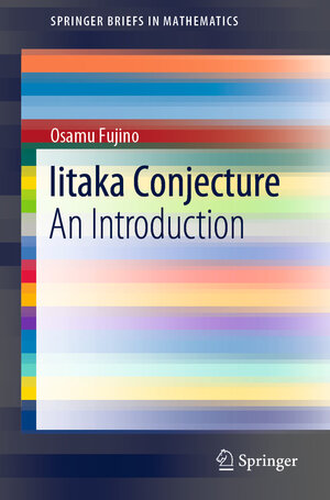 Buchcover Iitaka Conjecture | Osamu Fujino | EAN 9789811533471 | ISBN 981-15-3347-4 | ISBN 978-981-15-3347-1