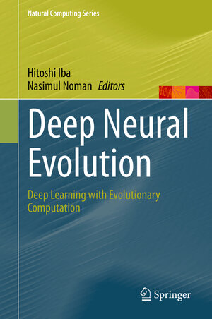 Buchcover Deep Neural Evolution | EAN 9789811536847 | ISBN 981-15-3684-8 | ISBN 978-981-15-3684-7