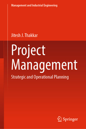 Buchcover Project Management | Jitesh J. Thakkar | EAN 9789811536953 | ISBN 981-15-3695-3 | ISBN 978-981-15-3695-3