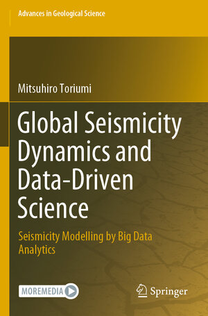 Buchcover Global Seismicity Dynamics and Data-Driven Science | Mitsuhiro Toriumi | EAN 9789811551116 | ISBN 981-15-5111-1 | ISBN 978-981-15-5111-6