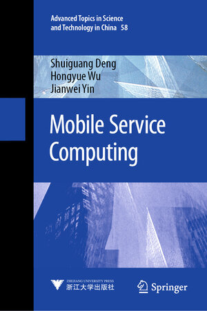 Buchcover Mobile Service Computing | Shuiguang Deng | EAN 9789811559211 | ISBN 981-15-5921-X | ISBN 978-981-15-5921-1