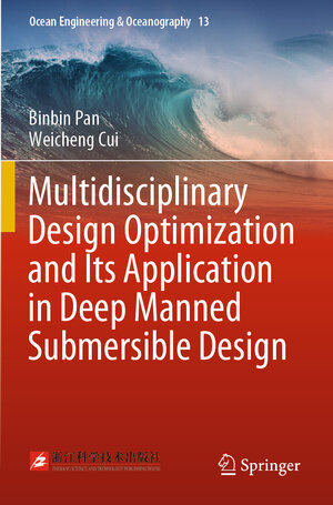 Buchcover Multidisciplinary Design Optimization and Its Application in Deep Manned Submersible Design | Binbin Pan | EAN 9789811564574 | ISBN 981-15-6457-4 | ISBN 978-981-15-6457-4