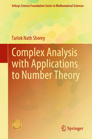 Buchcover Complex Analysis with Applications to Number Theory | Tarlok Nath Shorey | EAN 9789811590979 | ISBN 981-15-9097-4 | ISBN 978-981-15-9097-9