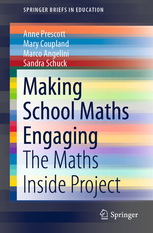 Buchcover Making School Maths Engaging | Anne Prescott | EAN 9789811591518 | ISBN 981-15-9151-2 | ISBN 978-981-15-9151-8