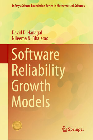 Buchcover Software Reliability Growth Models | David D. Hanagal | EAN 9789811600241 | ISBN 981-16-0024-4 | ISBN 978-981-16-0024-1
