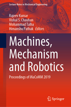 Buchcover Machines, Mechanism and Robotics | EAN 9789811605499 | ISBN 981-16-0549-1 | ISBN 978-981-16-0549-9