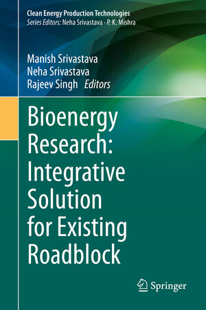 Buchcover Bioenergy Research: Integrative Solution for Existing Roadblock  | EAN 9789811618871 | ISBN 981-16-1887-9 | ISBN 978-981-16-1887-1