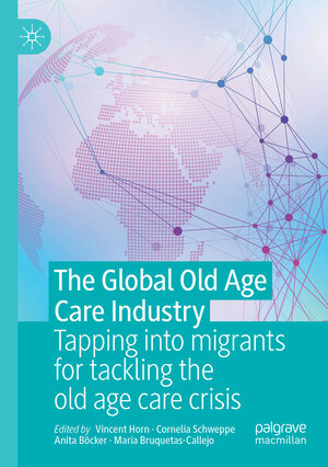 Buchcover The Global Old Age Care Industry  | EAN 9789811622397 | ISBN 981-16-2239-6 | ISBN 978-981-16-2239-7