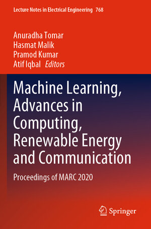 Buchcover Machine Learning, Advances in Computing, Renewable Energy and Communication | EAN 9789811623561 | ISBN 981-16-2356-2 | ISBN 978-981-16-2356-1
