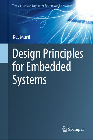 Buchcover Design Principles for Embedded Systems | KCS Murti | EAN 9789811632921 | ISBN 981-16-3292-8 | ISBN 978-981-16-3292-1