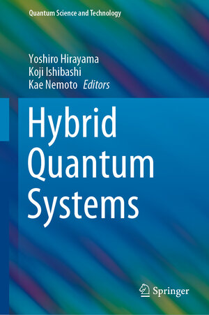 Buchcover Hybrid Quantum Systems | EAN 9789811666797 | ISBN 981-16-6679-2 | ISBN 978-981-16-6679-7