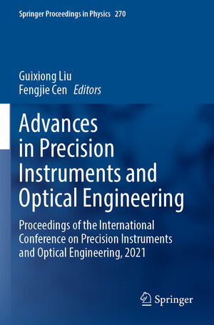Buchcover Advances in Precision Instruments and Optical Engineering | EAN 9789811672606 | ISBN 981-16-7260-1 | ISBN 978-981-16-7260-6