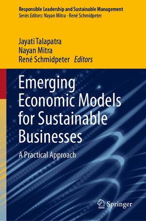 Buchcover Emerging Economic Models for Sustainable Businesses  | EAN 9789811676130 | ISBN 981-16-7613-5 | ISBN 978-981-16-7613-0