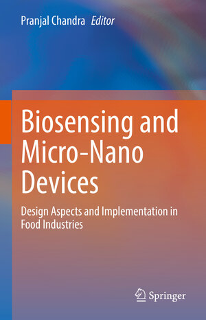 Buchcover Biosensing and Micro-Nano Devices | EAN 9789811683329 | ISBN 981-16-8332-8 | ISBN 978-981-16-8332-9