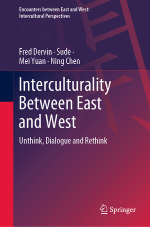 Buchcover Interculturality Between East and West | Fred Dervin | EAN 9789811684920 | ISBN 981-16-8492-8 | ISBN 978-981-16-8492-0