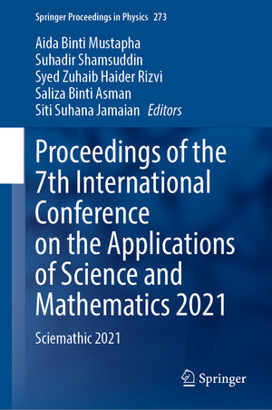 Buchcover Proceedings of the 7th International Conference on the Applications of Science and Mathematics 2021 | EAN 9789811689024 | ISBN 981-16-8902-4 | ISBN 978-981-16-8902-4