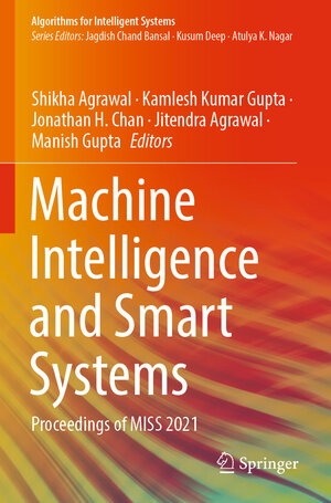 Buchcover Machine Intelligence and Smart Systems  | EAN 9789811696527 | ISBN 981-16-9652-7 | ISBN 978-981-16-9652-7