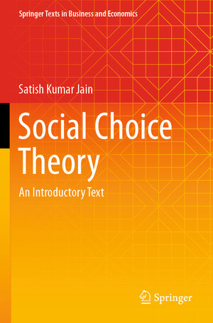Buchcover Social Choice Theory | Satish Kumar Jain | EAN 9789811696633 | ISBN 981-16-9663-2 | ISBN 978-981-16-9663-3